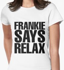 Frankie Says Relax Women's Fitted T-Shirt