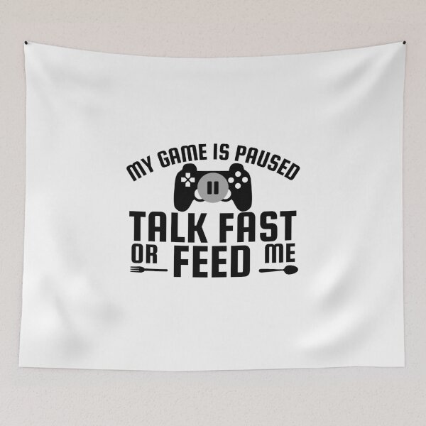 Item preview, Game paused talk fast or feed me designed and sold by ArTips.