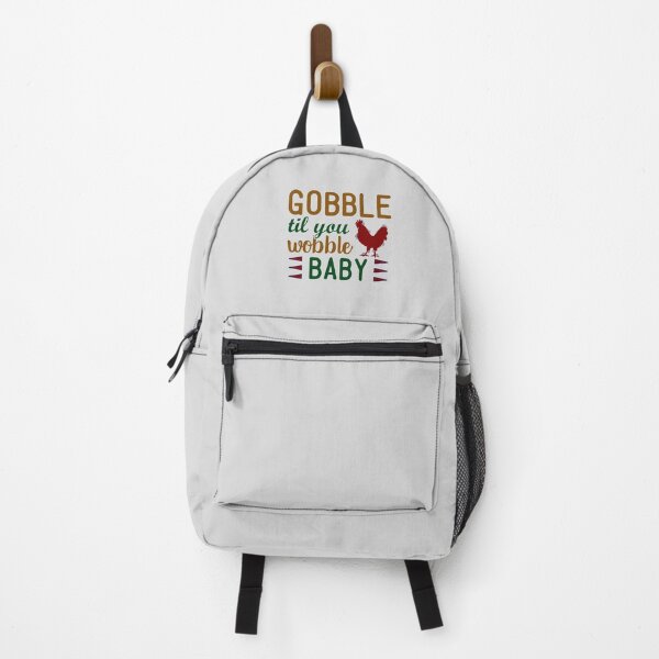 Item preview, Gobble Till You Wobble Baby | Funny Quotes designed and sold by DrawingBoard.