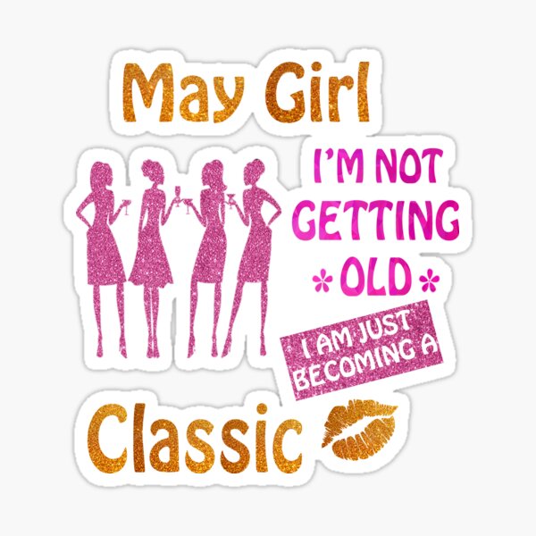 May Birthday Women Stickers Redbubble