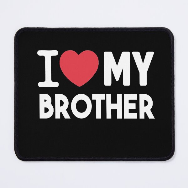 Item preview, I Love My Brother  designed and sold by Heddar Badreddine.