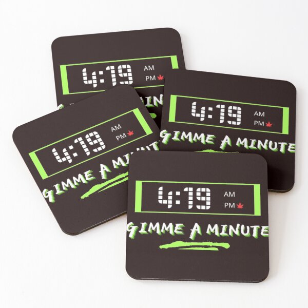 Item preview, 4:19 GIMME A MINUTE Cannatees designed and sold by jmed70.