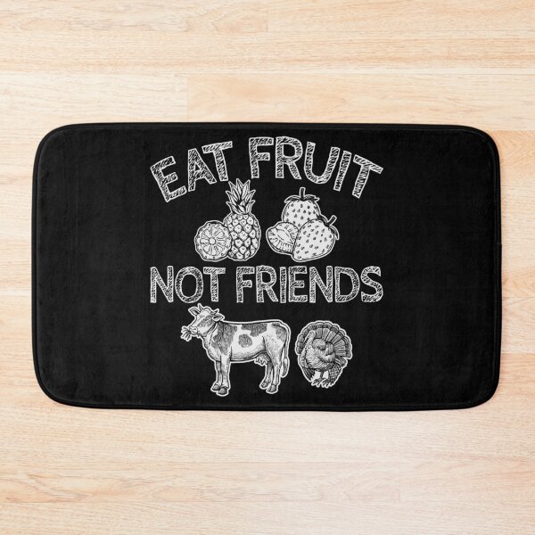 Item preview, Eat Fruit Not animal Friends, Funny Cute Vegan ,Not Ours Animal Rights, Activist Vegan, Vegetarian  designed and sold by Merchking1.