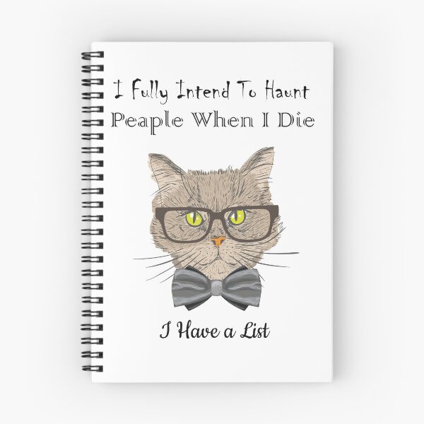 Item preview, funny cat i fully intend to haunt people when i die 2021 design designed and sold by Designseller1.