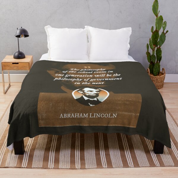 Item preview, Abraham Lincoln - The philosophy of the school room in one generation will be the philosophy of government in the next designed and sold by Syahrasi.