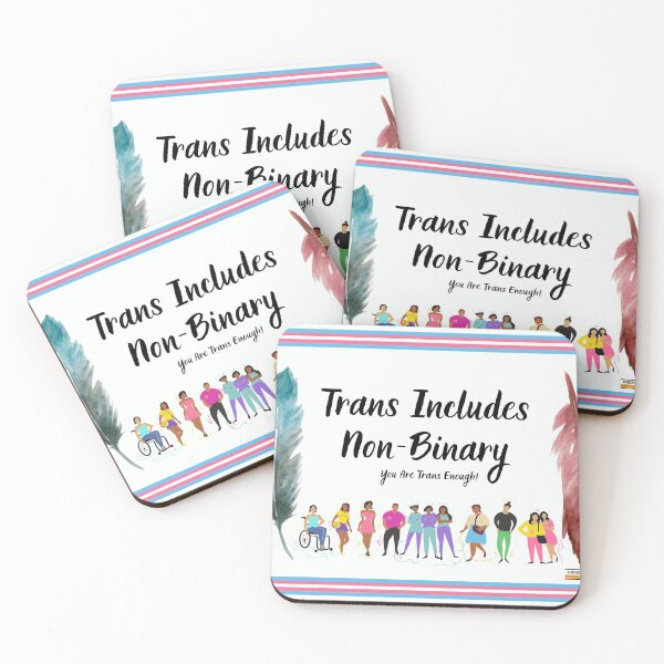 Trans includes non-binary - you are trans enough! Coasters (Set of 4)