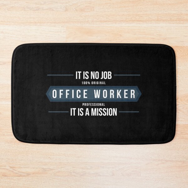 Item preview, Office Worker Appreciation, It Is No Job, It Is A Mission, Office Worker Employee, Office Staff designed and sold by Merchking1.