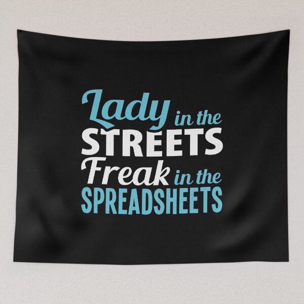 Item preview, Ladies In The Streets Freaking In The Spreadsheets, Assistant Secretary designed and sold by Merchking1.