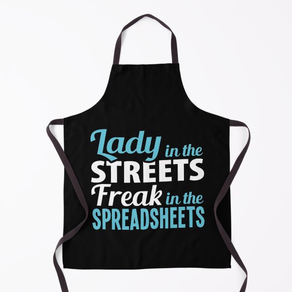 Item preview, Ladies In The Streets Freaking In The Spreadsheets, Assistant Secretary designed and sold by Merchking1.