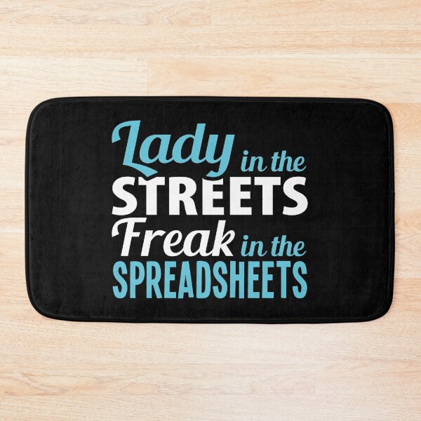 Item preview, Ladies In The Streets Freaking In The Spreadsheets, Assistant Secretary designed and sold by Merchking1.