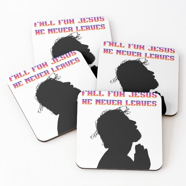Item preview, FALL FOR JESUS HE NEVER LEAVES designed and sold by Marakstore.