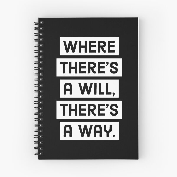 Item preview, Where there's a will, there's a way. designed and sold by HaHaProductions.