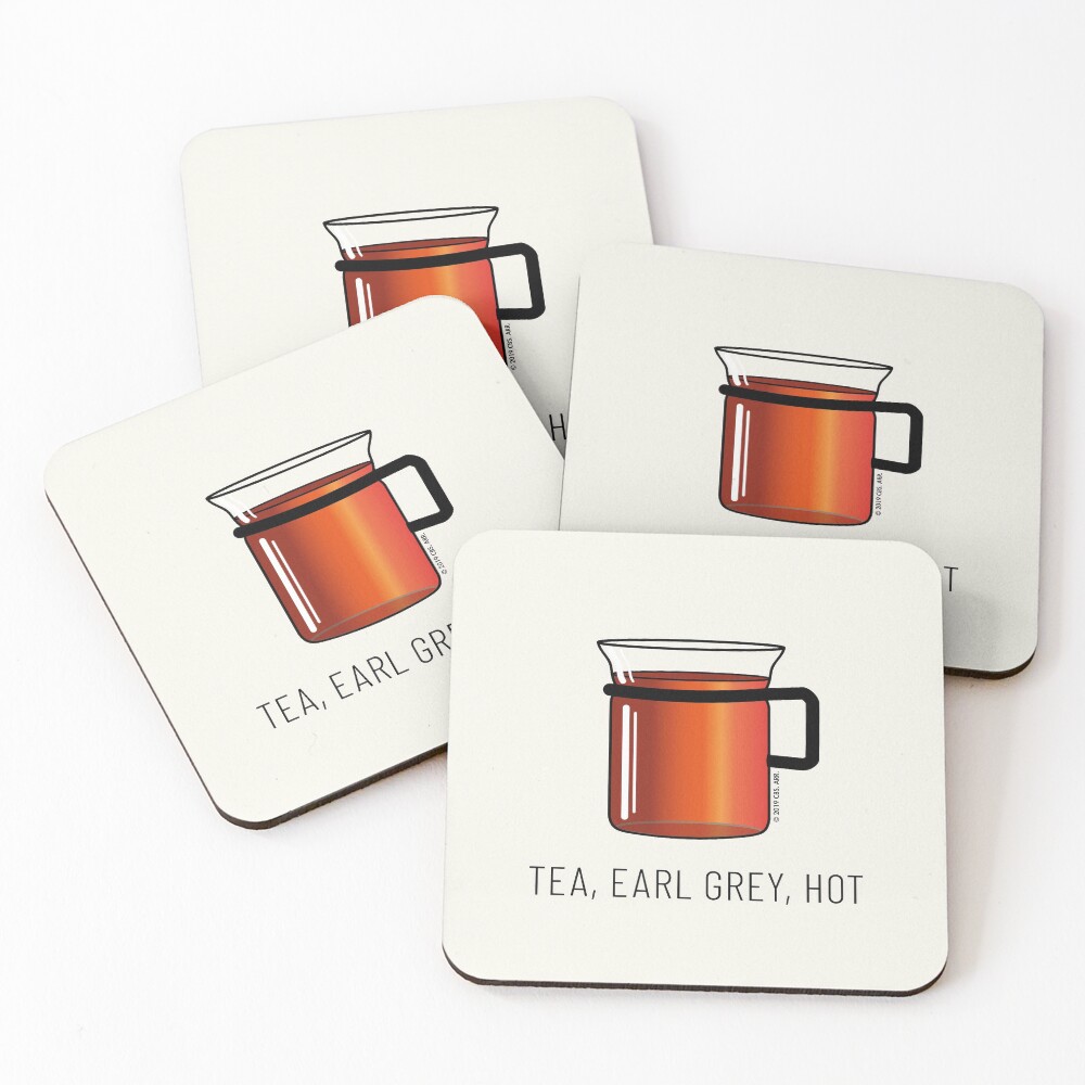 Tea, Earl Grey, Hot - Captain Picard, Star Trek TNG, (light backgrounds) Coasters (Set of 4)