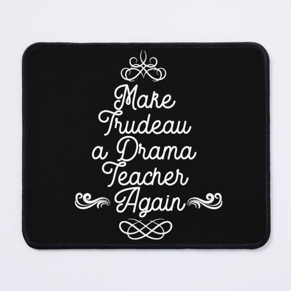 Item preview, Make trudeau a drama teacher again designed and sold by 4iman.