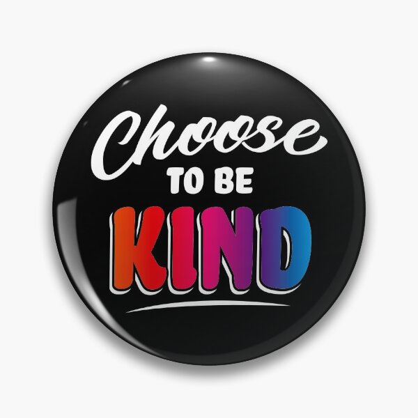 Item preview, Spread Kindness Choose to be Kind Anti Bullying Movement Be Human  designed and sold by Merchking1.