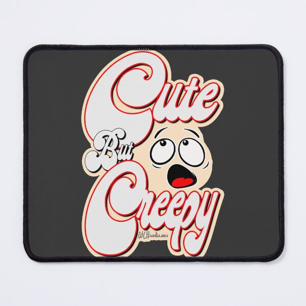 Item preview, Cute But Creepy Fun Word Art designed and sold by WLHmedia.com .