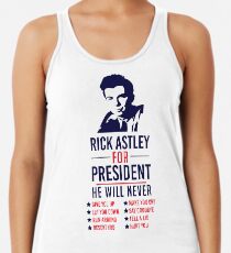 Rick Astley Für den Präsidenten Tanktop für Frauen