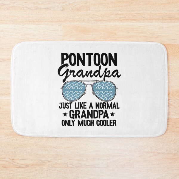 Item preview, Pontoon Grandpa Just Like A Normal Grandpa Only Much Cooler Funny Pontoon designed and sold by Stronzi.