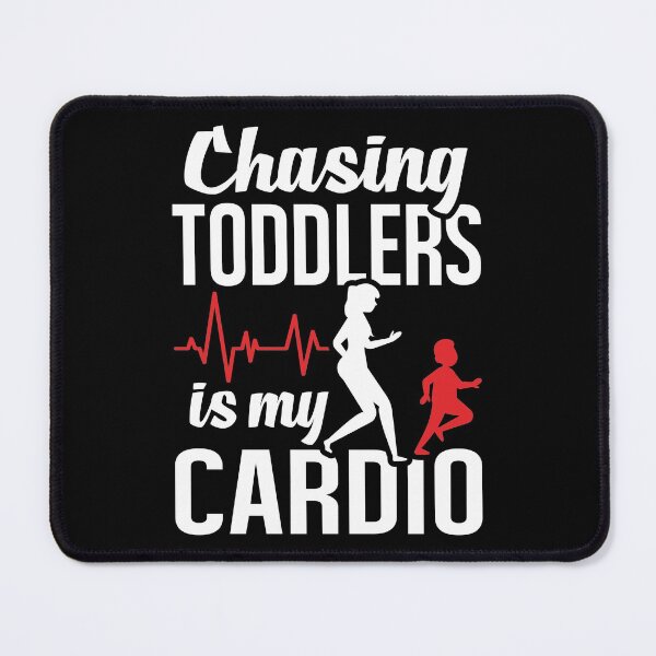 Item preview, Chasing Toddlers Is My Cardio, Funny Parents, Parenting Life designed and sold by Merchking1.
