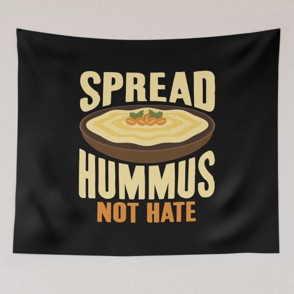 Item preview, Spread Hummus Not Hate, Vegan Vegetarian Veggie,  Plant Based Diet Follower designed and sold by Merchking1.