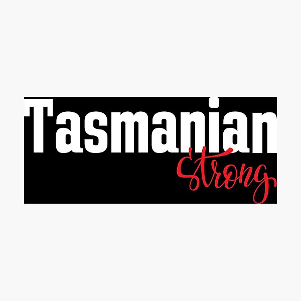 Item preview, Tasmanian Strong designed and sold by ProjectX23.
