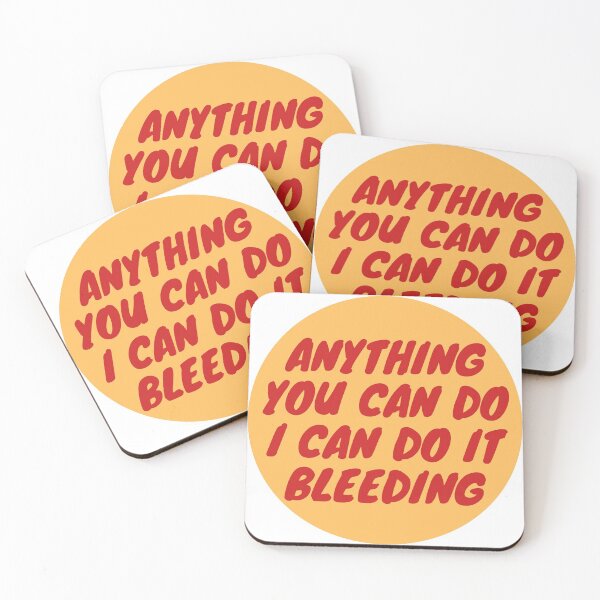 Item preview, Anything you can do I can do it bleeding designed and sold by wilder-mind.