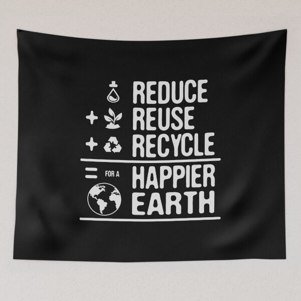 Item preview, Reduce , Reuse, Recycle for a  Happier Earth, Save The Earth Everyday, Protect Earth, Mother Nature designed and sold by Merchking1.