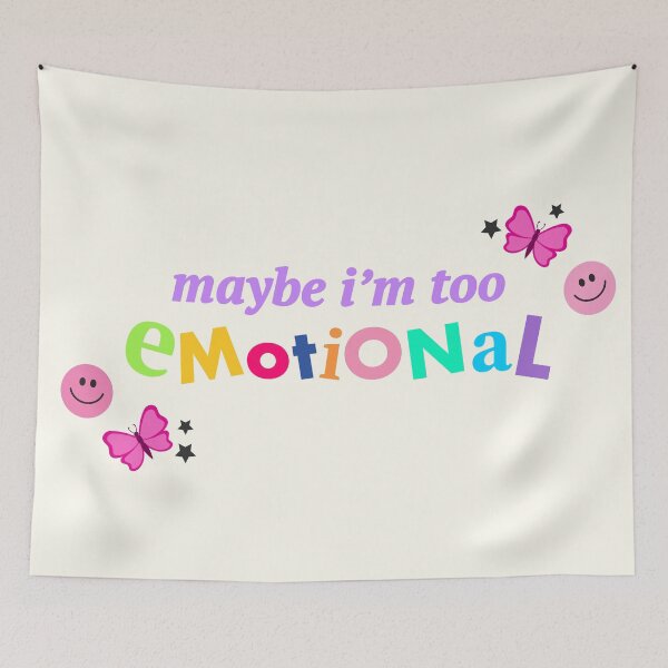 Item preview, Maybe I'm too emotional designed and sold by Mariana Mosquera.