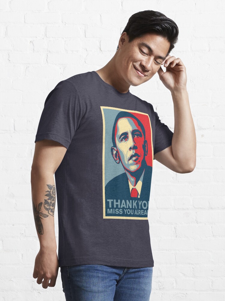 Alternate view of Obama - Thank You, Miss You Already Essential T-Shirt