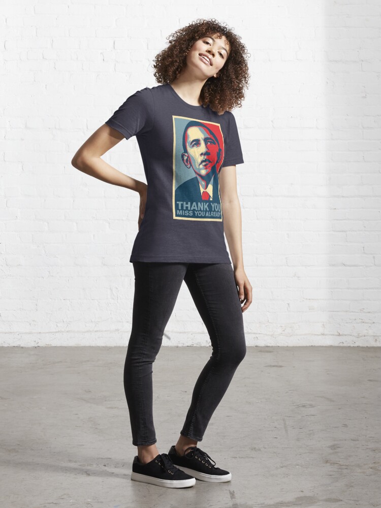 Alternate view of Obama - Thank You, Miss You Already Essential T-Shirt