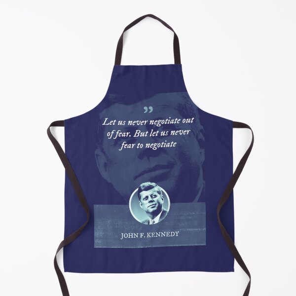 Item preview, John F. Kennedy - Let us never negotiate out of fear. But let us never fear to negotiate designed and sold by Syahrasi.
