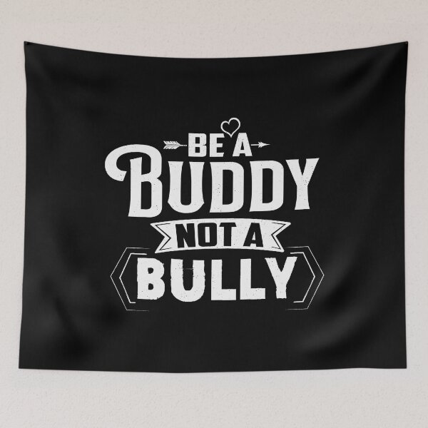 Item preview, Be A Buddy Not A Bully Choose Kindness Anti Bullying Prevention Awareness Month designed and sold by Merchking1.