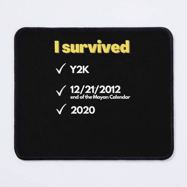 Item preview, I Survived Y2k 2012 2020 Funny Graphic  designed and sold by janetconnie8l.