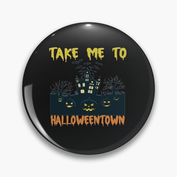 Item preview, Take me to halloweentown -Take Me To Halloweentown - Halloween Funny Men Women Boys Girls Kids Quote Birthday Gift designed and sold by ChanUus.