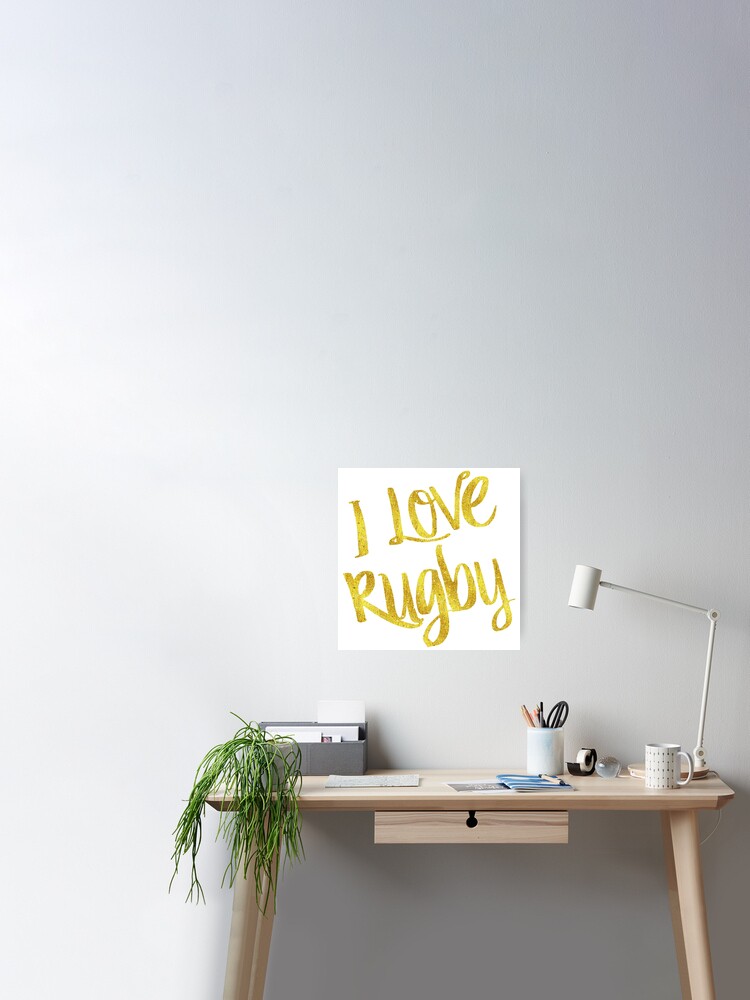 Poster J Aime La Citation De Motivation Metallique D Or De Rugby D Or De Rugby Par Silverspiral Redbubble