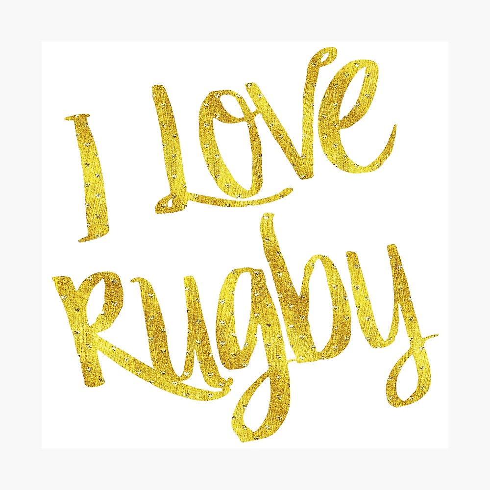 Poster J Aime La Citation De Motivation Metallique D Or De Rugby D Or De Rugby Par Silverspiral Redbubble