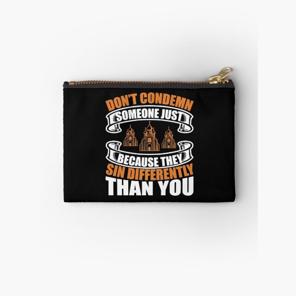 Item preview, Dont Condemn Someone Just Because They Sin Differently Than You  designed and sold by Sheepherder120.