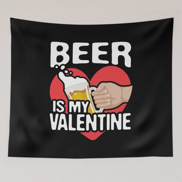Item preview, Beer Is My Valentine Funny Valentine's Day Singles Awareness  designed and sold by Merchking1.