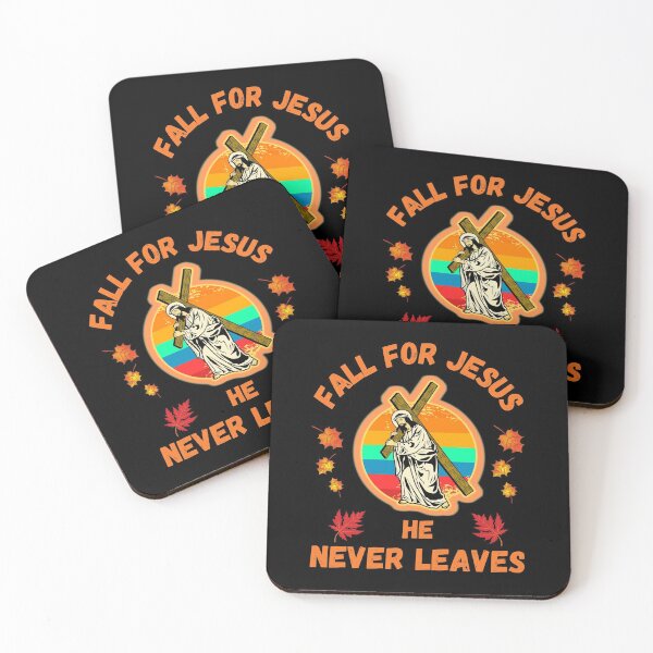 Item preview, Fall For Jesus He Never Leaves   designed and sold by WoodburyLake.