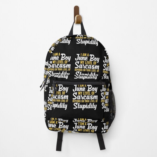 Item preview, I Am A June Boy, My Level of Sarcasm Depends on Your Level of Stupidity, Birthday Boy June Month designed and sold by Merchking1.