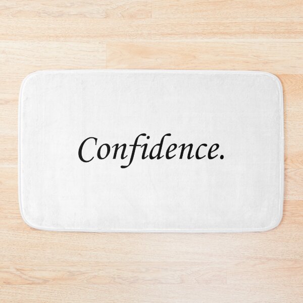 Item preview, CONFIDENCE designed and sold by allysmar.