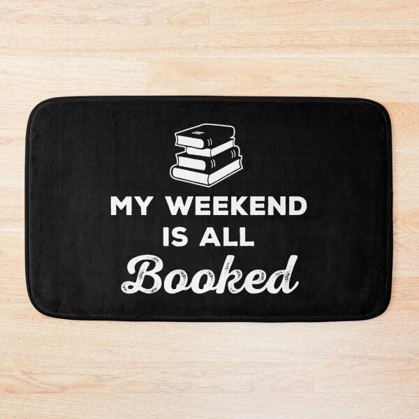 Item preview, My weekend is all booked Book pun nerd introvert designed and sold by Merchking1.