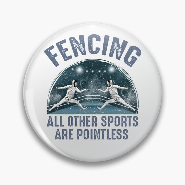 Item preview, Fencing Other Sports Are Pointless Fencing designed and sold by omgsavariya.
