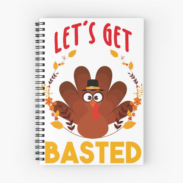 Item preview, Let's Get Basted happy thanksgiving turkey cool funny gift design designed and sold by oussamah99.