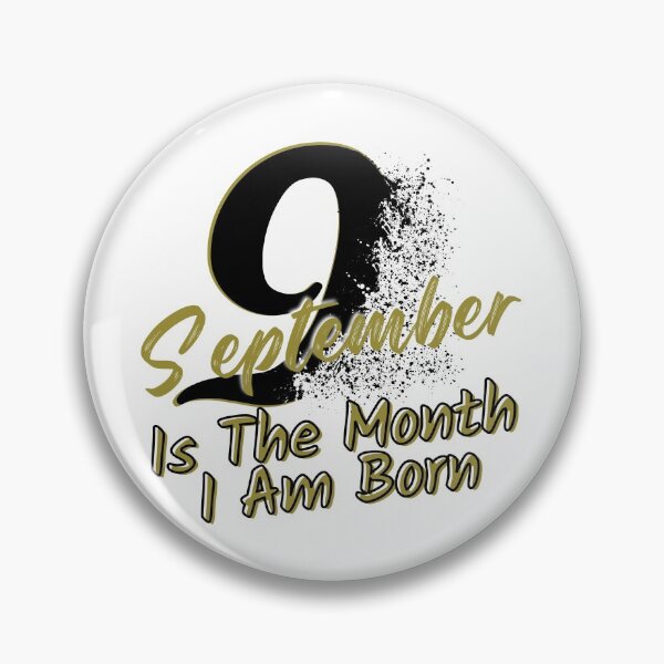 Item preview, September Is The Month I Am Born Dispersion Style designed and sold by Onewivnacher.