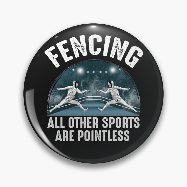 Item preview, Fencing Other Sports Are Pointless Fencing designed and sold by omgsavariya.