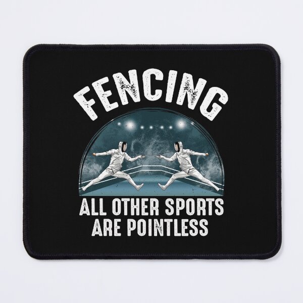 Item preview, Fencing Other Sports Are Pointless Fencing designed and sold by omgsavariya.