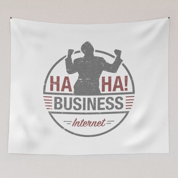 Item preview, Internet Haha Business  designed and sold by SilverBaboon.