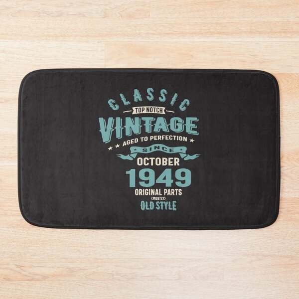 Item preview, Classic Vintage Since October 1949 Birthday Retro Funny designed and sold by cidolopez.