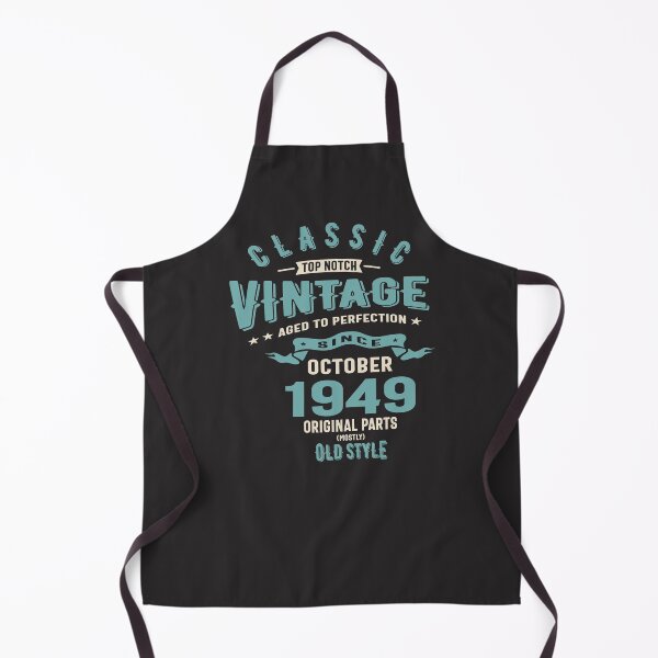 Item preview, Classic Vintage Since October 1949 Birthday Retro Funny designed and sold by cidolopez.